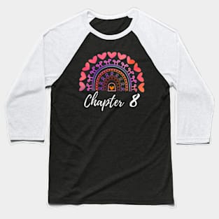 Chapter 8 Birthday Rainbow For Women 8Th Birthday Rainbow Baseball T-Shirt